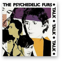 Psychedelic Furs Talk Talk Talk